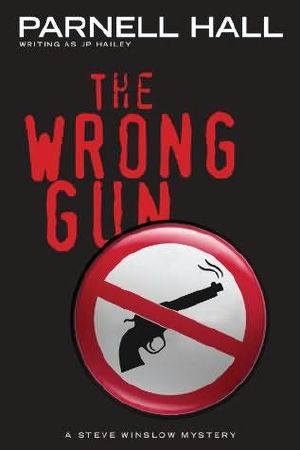 [Steve Winslow 05] • The Wrong Gun